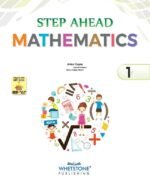 Step Ahead Mathematics Book 1 | NEP 2020 Aligned | With Lab Activities & Brain Stimulants | Class 1 Maths Textbook - Image 2
